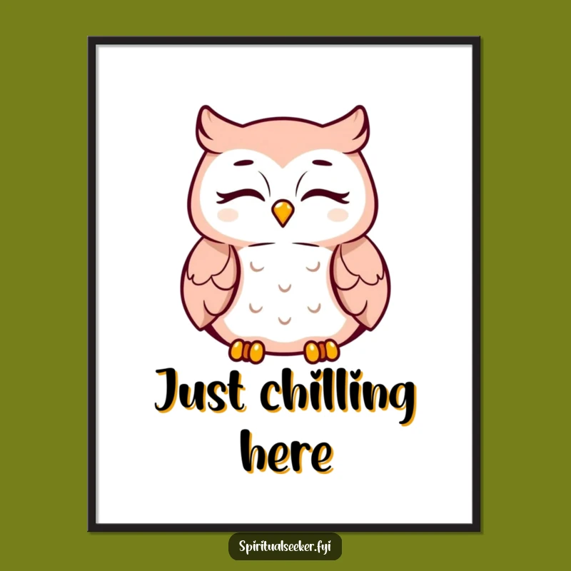 Funny Meditating Owl Poster: Peaceful Smile Character Art Print Gift