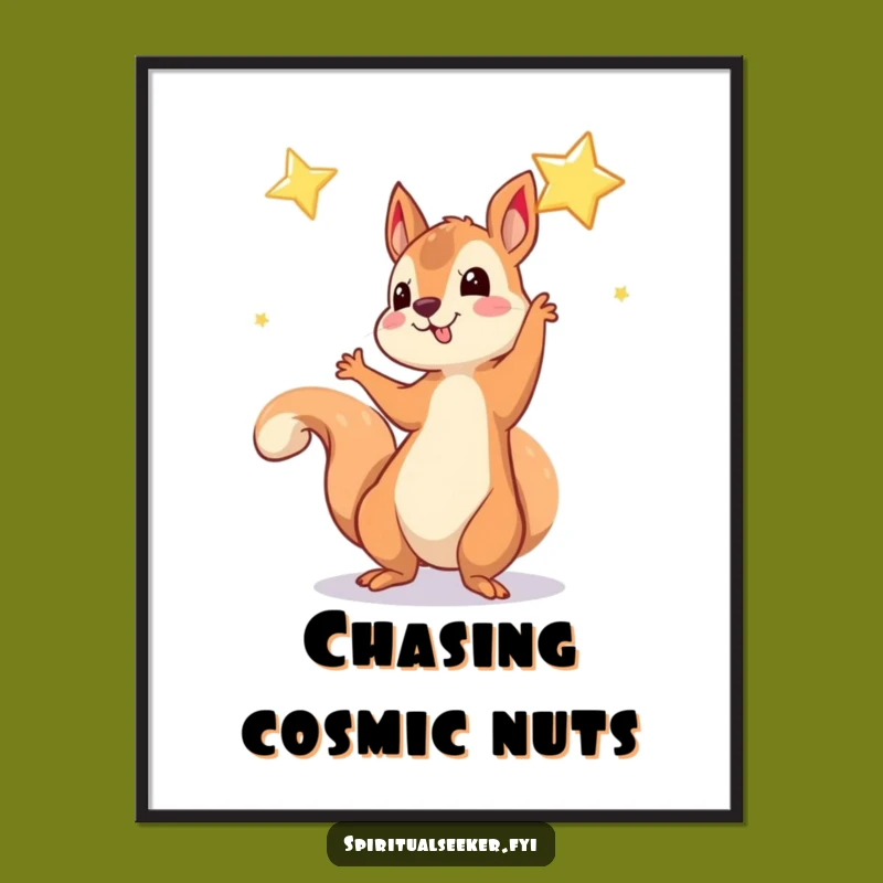 Funny Squirrel Star Poster: Inspire Your Space with Dreams, Ideal Funny Gift