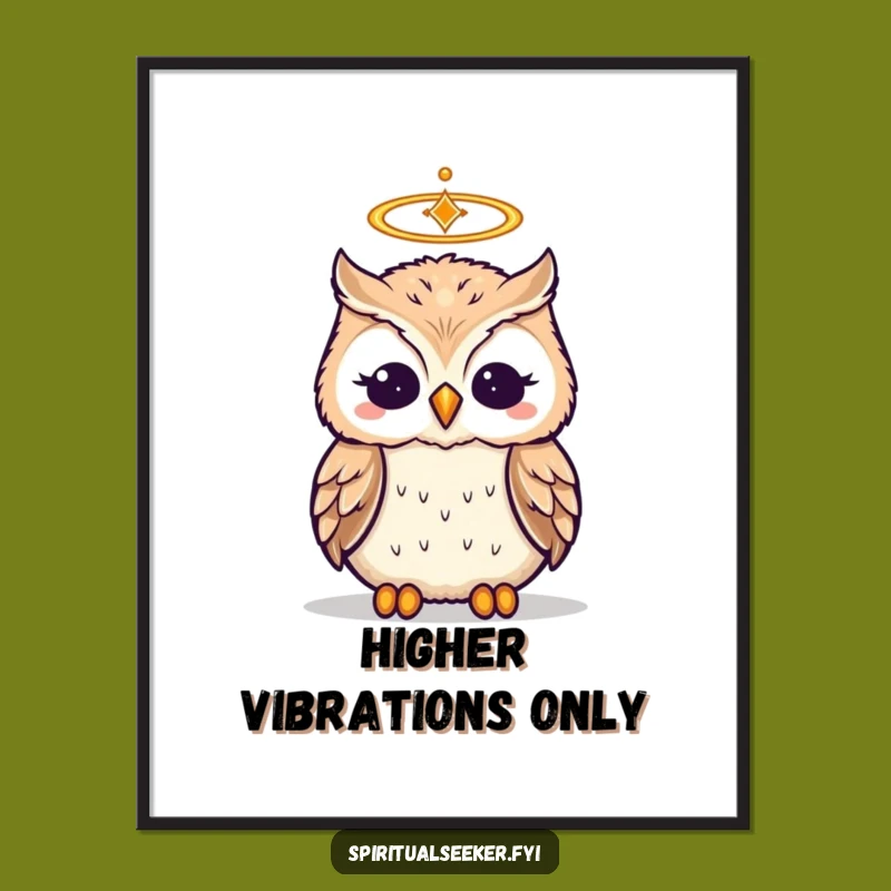 Funny Wise Owl Poster: Zen Meditation Art Print, Inspiring Humor Gift