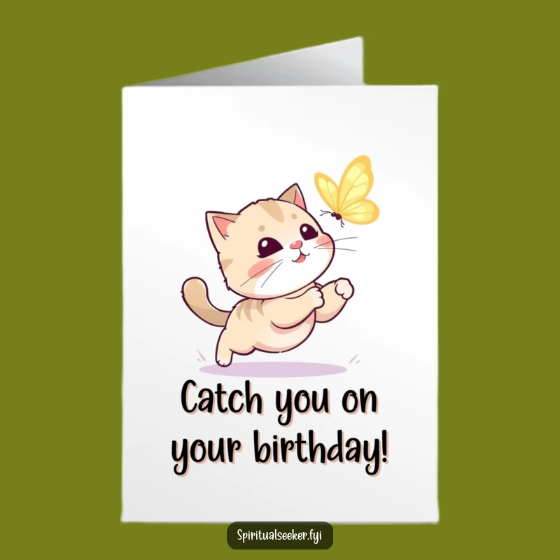 Free Printable Funny Birthday Card: Kawaii Cat Chasing Butterfly, Hilarious Downloadable Gift