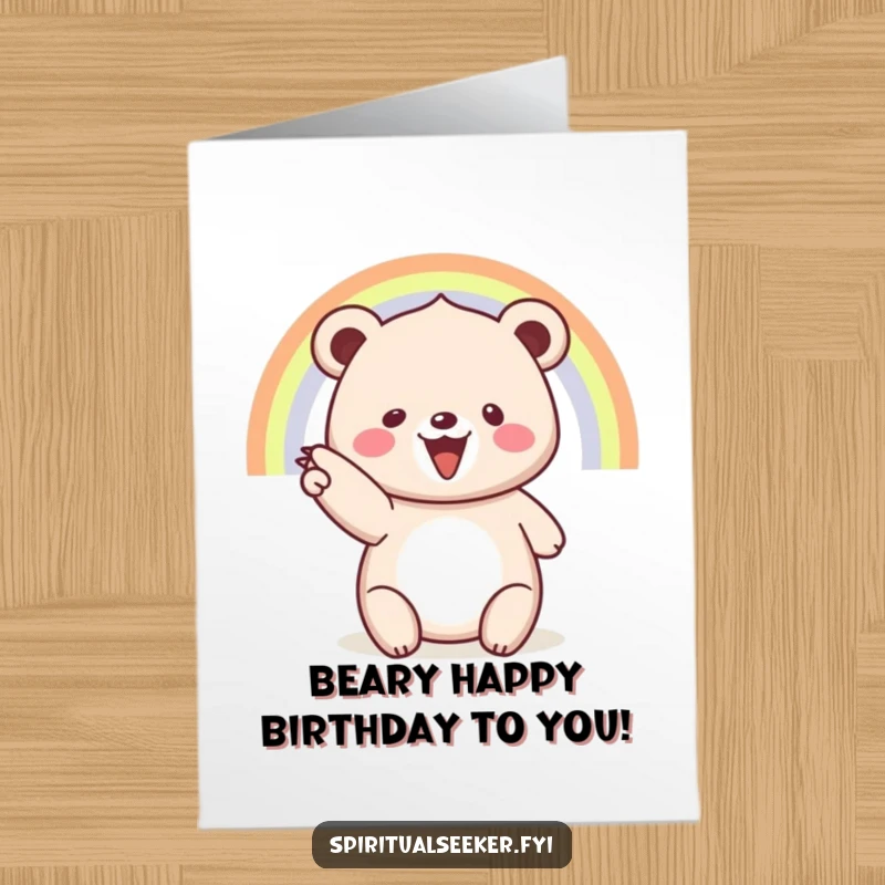 Funny Free Printable Birthday Card: A beaming bear happily points towards a colorful rainbow, celebrating with pure joy. Downloadable art.