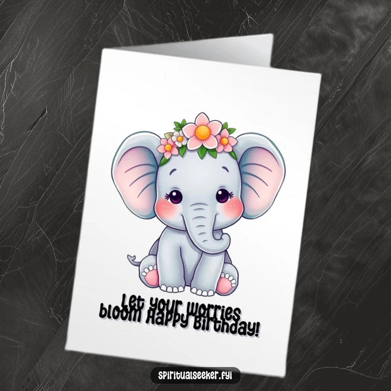 Funny Free Printable Elephant Birthday Card, a serene elephant with a flower crown, spreading joy and good wishes.