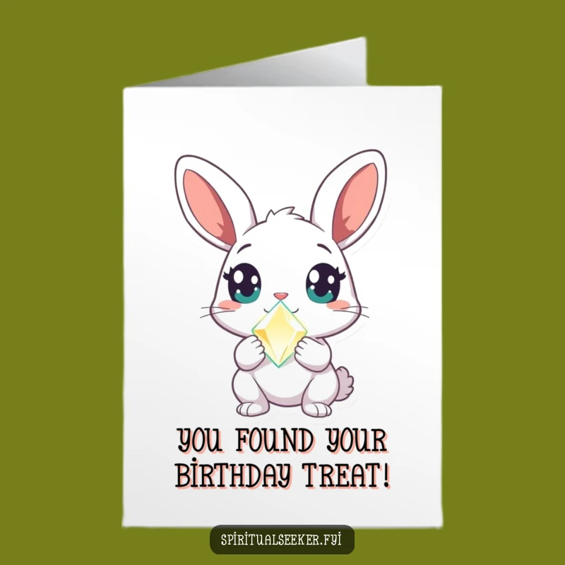 Free Printable Funny Rabbit Birthday Card - Crystal Magic Humor Downloadable Gift