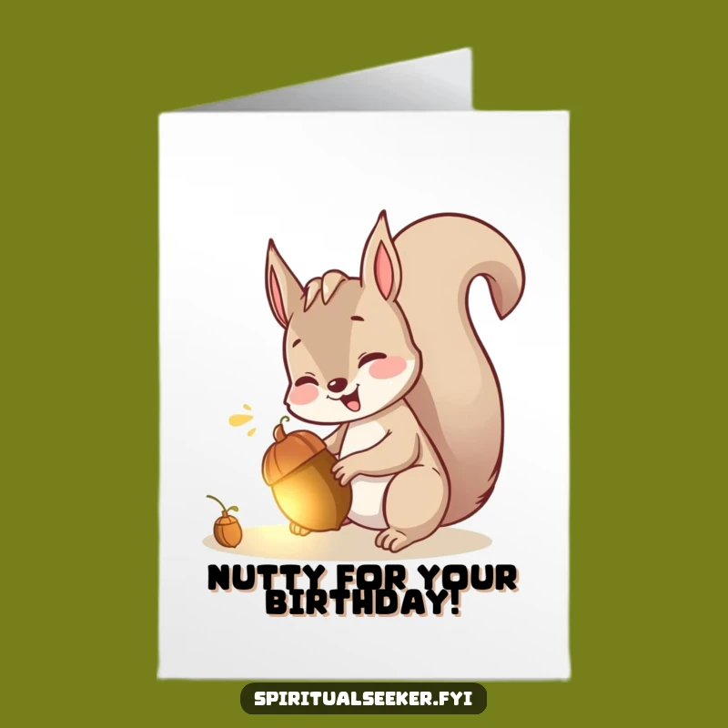 Free Printable Birthday Card: Giggling Squirrel Acorn Funny Downloadable Gift