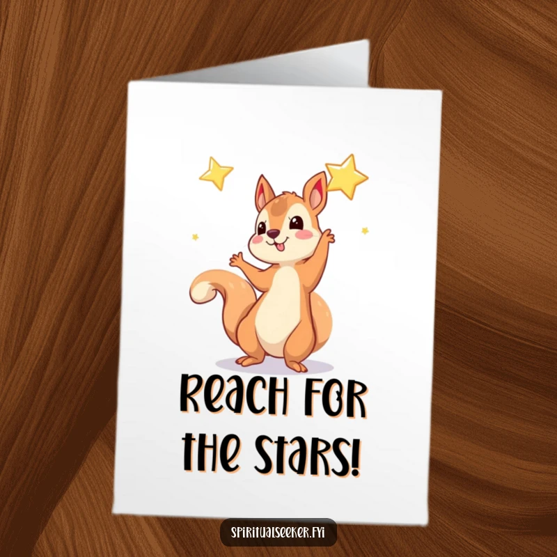 Funny free printable birthday card with a playful squirrel reaching for a shimmering star. Magical birthday wishes.