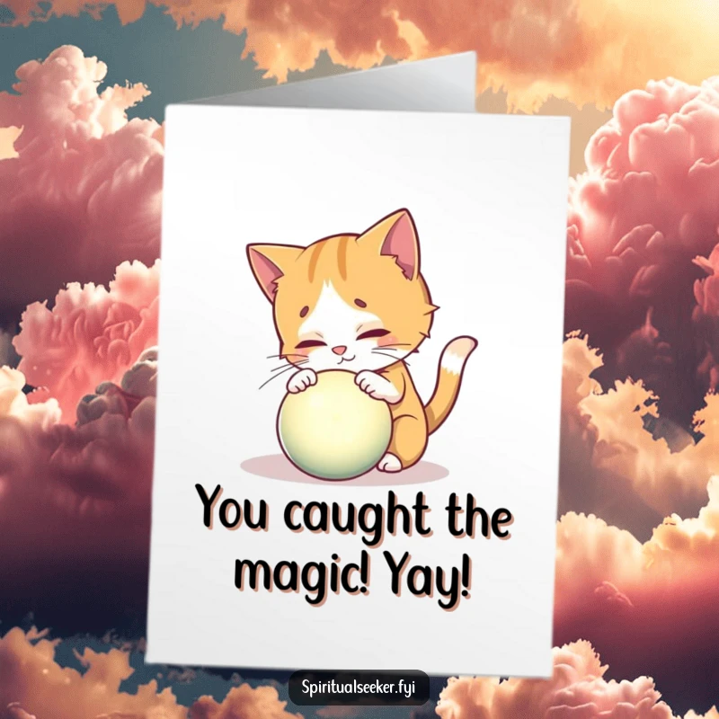Funny free printable congratulations card showing a curious cat investigating a brightly glowing mystical orb, full of amazement.