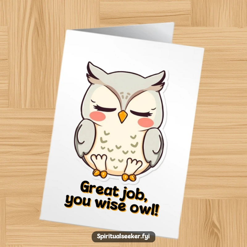 Funny Free Printable Owl Congratulations Card: A meditating owl radiating peace, ideal for celebrating success with humor.