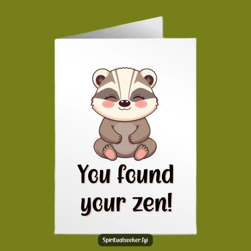 Free Printable Badger Congrats Card: Zen Smile Humor for Downloadable Gift