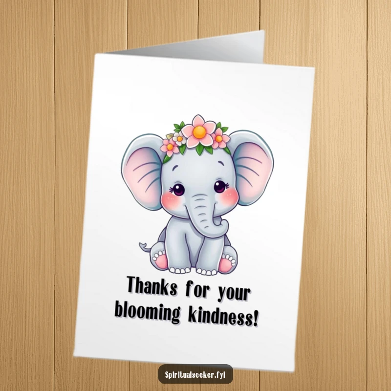 Funny Free Printable Elephant Thank You Card, a calm elephant with a floral crown, expressing sincere gratitude.