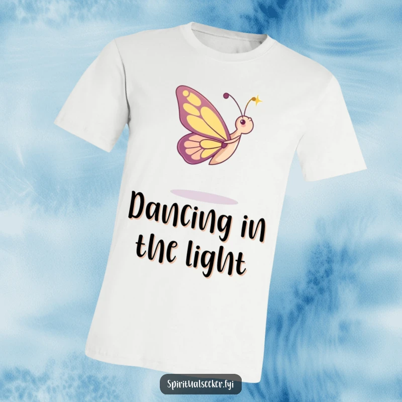 Funny t-shirt featuring a dancing butterfly character gracefully admiring a sunbeam, embodying joy and natural beauty.